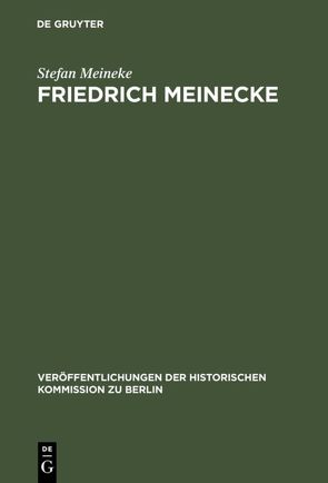 Friedrich Meinecke von Meineke,  Stefan