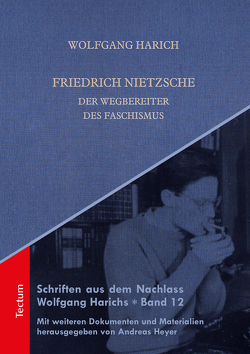 Friedrich Nietzsche von Harich,  Wolfgang, Heyer,  Andreas