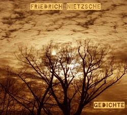 Friedrich Nietzsche: „Gedichte“ von Frieden,  Friedrich