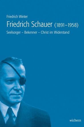 Friedrich Schauer (1891–1958) von Winter,  Friedrich