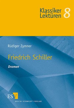 Friedrich Schiller von Zymner,  Rüdiger