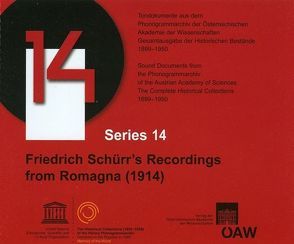 Friedrich Schürr`s Recordings from Romagna (1914) von Ghirardini,  Christiana, Lechleitner,  Gerda, Liebl,  Christian