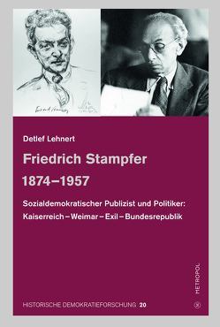 Friedrich Stampfer 1874–1957 von Lehnert,  Detlef