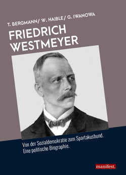 Friedrich Westmeyer von Bergmann,  Theodor, Haible,  Wolfgang, Iwanowa,  Galina