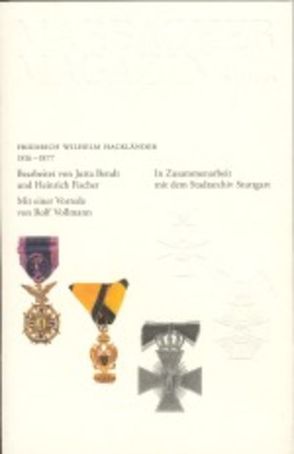 Friedrich Wilhelm Hackländer von Bendt,  Jutta, Fischer,  Heinrich, Vollmann,  Rolf