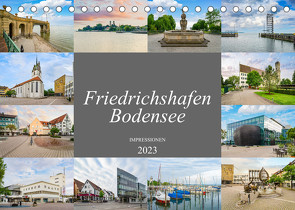 Friedrichshafen Impressionen (Tischkalender 2023 DIN A5 quer) von Meutzner,  Dirk