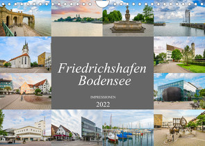Friedrichshafen Impressionen (Wandkalender 2022 DIN A4 quer) von Meutzner,  Dirk