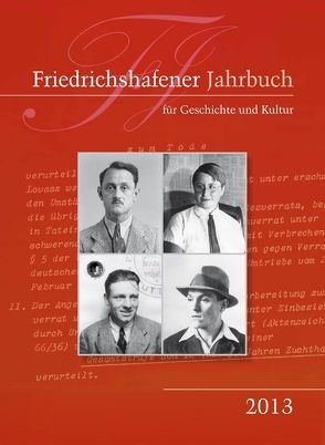 Friedrichshafener Jahrbuch für Geschichte und Kultur von Behrendt,  Georg, Böhler,  Wilhelm, Kneisz,  Dieter, Kohlheim,  Hans, Levec,  Eva, Oellers,  Jürgen, Schmidt,  Uwe, Schmidtchen,  Robert, Schweizer,  Karl, Semmler,  Hartmut