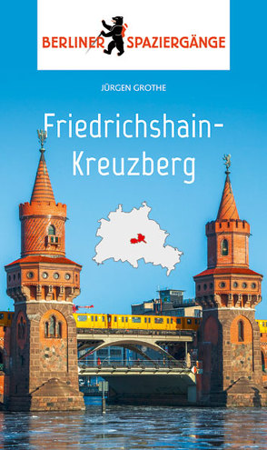 Friedrichshain-Kreuzberg von Grothe,  Jürgen, Simon,  Christian