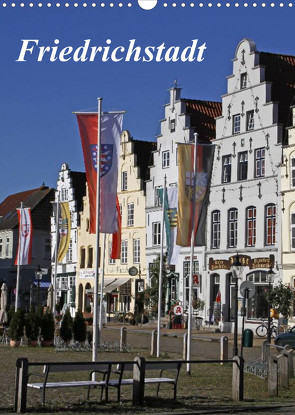 Friedrichstadt (Wandkalender 2023 DIN A3 hoch) von Lindert-Rottke,  Antje