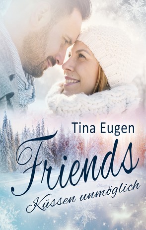 Friends von Eugen,  Tina