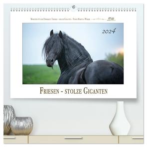 Friesen – stolze Giganten (hochwertiger Premium Wandkalender 2024 DIN A2 quer), Kunstdruck in Hochglanz von Wrede,  Martina