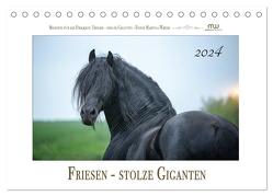 Friesen – stolze Giganten (Tischkalender 2024 DIN A5 quer), CALVENDO Monatskalender von Wrede,  Martina