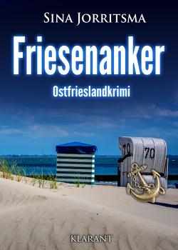 Friesenanker. Ostfrieslandkrimi von Jorritsma,  Sina