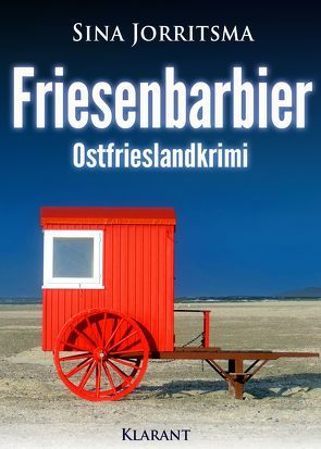 Friesenbarbier. Ostfrieslandkrimi von Jorritsma,  Sina