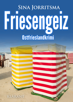Friesengeiz. Ostfrieslandkrimi von Jorritsma,  Sina