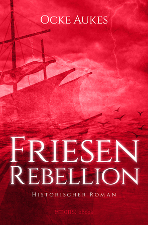 Friesenrebellion von Aukes,  Ocke