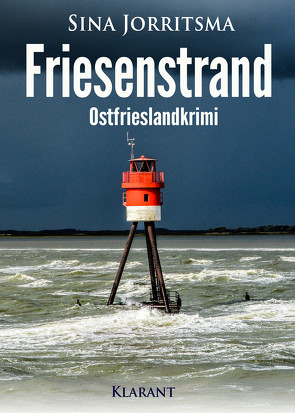 Friesenstrand. Ostfrieslandkrimi von Jorritsma,  Sina