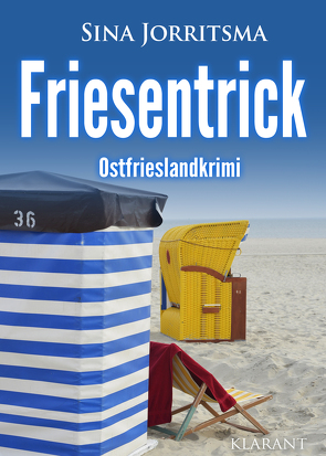 Friesentrick. Ostfrieslandkrimi von Jorritsma,  Sina