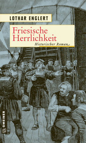 Friesische Herrlichkeit von Englert,  Lothar