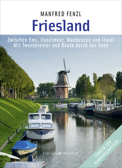 Friesland von Fenzl,  Manfred
