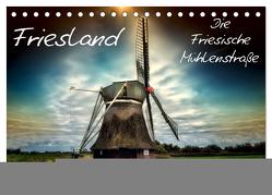 Friesland – Die Friesische Mühlenstraße (Tischkalender 2024 DIN A5 quer), CALVENDO Monatskalender von Roder,  Peter