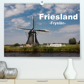 Friesland – Fryslan (Premium, hochwertiger DIN A2 Wandkalender 2021, Kunstdruck in Hochglanz) von Carina-Fotografie