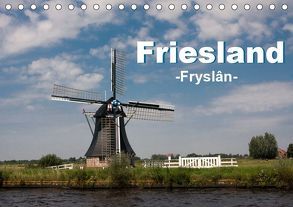 Friesland – Fryslan (Tischkalender 2019 DIN A5 quer) von Carina-Fotografie