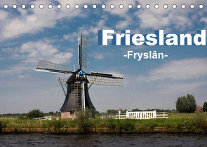 Friesland – Fryslan (Tischkalender 2022 DIN A5 quer) von Carina-Fotografie