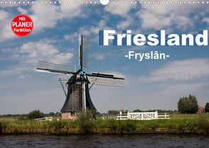 Friesland – Fryslan (Wandkalender 2022 DIN A3 quer) von Carina-Fotografie