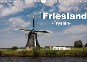 Friesland – Fryslan (Wandkalender 2022 DIN A4 quer) von Carina-Fotografie