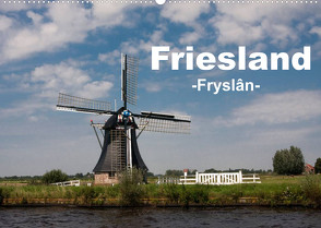 Friesland – Fryslan (Wandkalender 2023 DIN A2 quer) von Carina-Fotografie