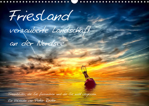 Friesland – verzauberte Landschaft an der Nordsee / CH-Version (Wandkalender 2022 DIN A3 quer) von Roder,  Peter