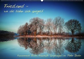Friesland – wo die Natur sich spiegelt (Posterbuch DIN A2 quer) von Roder,  Peter