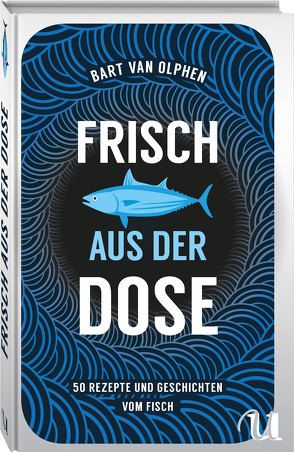 Frisch aus der Dose von Fritz,  Franca, Koop,  Heinrich, van Olphen,  Bart, van Rijn,  Jaap