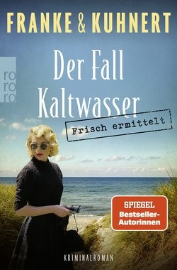 Frisch ermittelt: Der Fall Kaltwasser von Franke,  Christiane, Kuhnert,  Cornelia