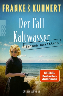 Frisch ermittelt: Der Fall Kaltwasser von Franke,  Christiane, Kuhnert,  Cornelia