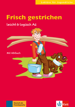 Frisch gestrichen von Fleer,  Sarah, Kannenberg,  Anette