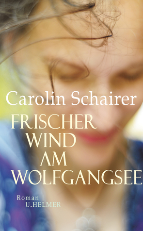 Frischer Wind am Wolfgangsee von Schairer,  Carolin