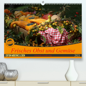 Frisches Obst und Gemüse (Premium, hochwertiger DIN A2 Wandkalender 2021, Kunstdruck in Hochglanz) von SchnelleWelten