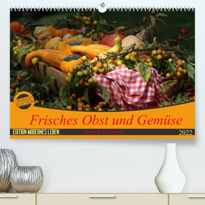Frisches Obst und Gemüse (Premium, hochwertiger DIN A2 Wandkalender 2022, Kunstdruck in Hochglanz) von SchnelleWelten