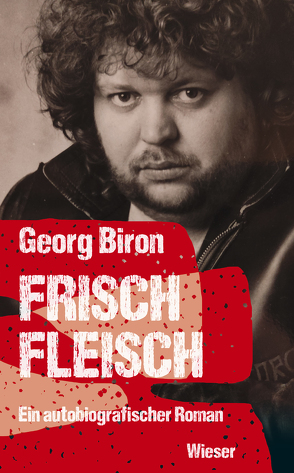 Frischfleisch von Biron,  Georg