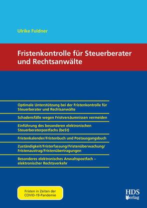 Fristenkontrolle für Steuerberater und Rechtsanwälte von Fuldner,  Ulrike