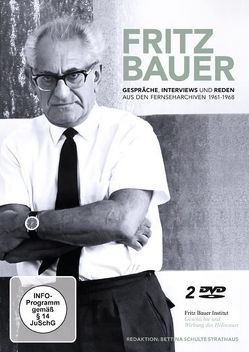 Fritz Bauer: Gespräche, Interviews und Reden aus den Fernseharchiven 1961-1968 von Schulte Strathaus,  Bettina