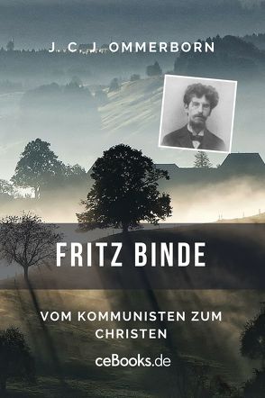 Fritz Binde von Ommerborn,  J. C. J