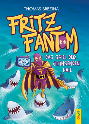 Fritz Fantom – Das Spiel der grinsenden Haie von Brezina,  Thomas, Tambuscio,  Pablo