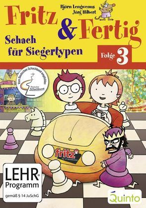 Fritz & Fertig Folge 3 – Schach für Siegertypen von Hilbert,  Jörg, Lengwenus,  Björn