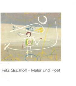 Fritz Grasshoff – Maler und Poet von Busch,  Ralf, Eyring,  Georg