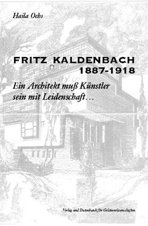 Fritz Kaldenbach 1887-1918 von Ochs,  Haila