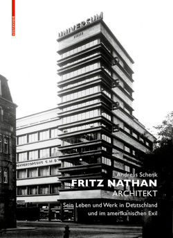 Fritz Nathan – Architekt von Behrmann,  Roland, Schenk,  Andreas